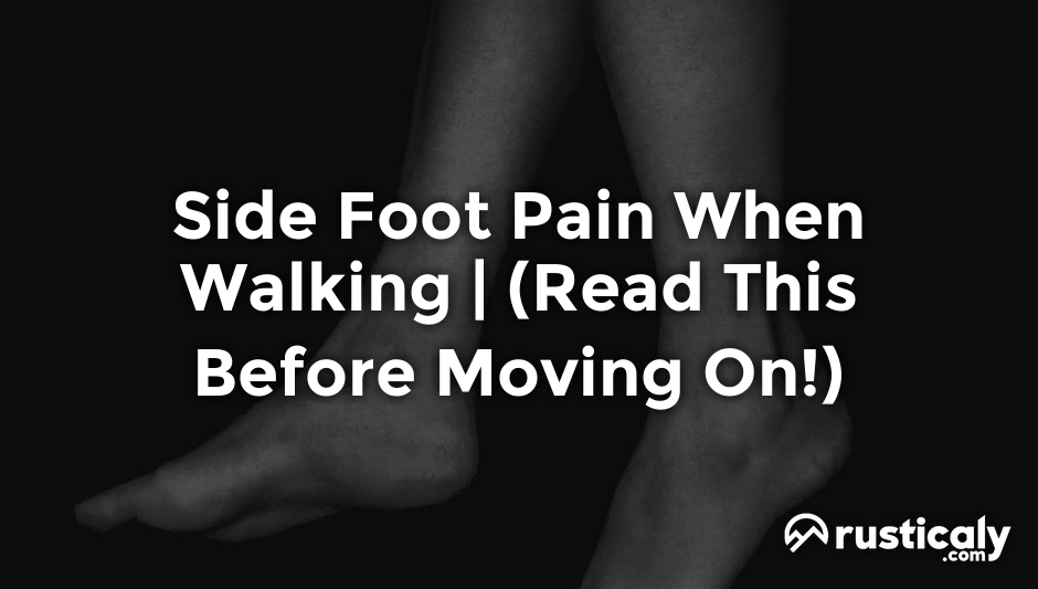 side foot pain when walking