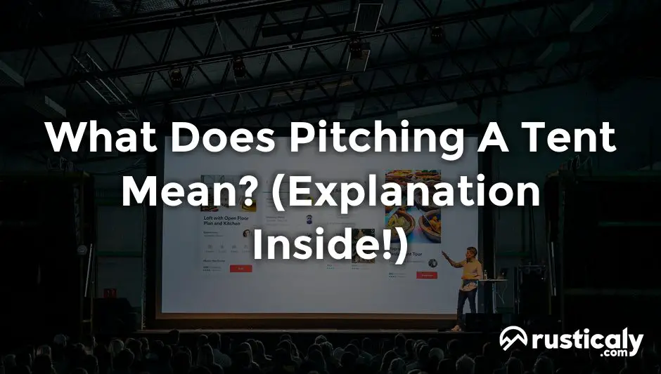 what does pitching a tent mean