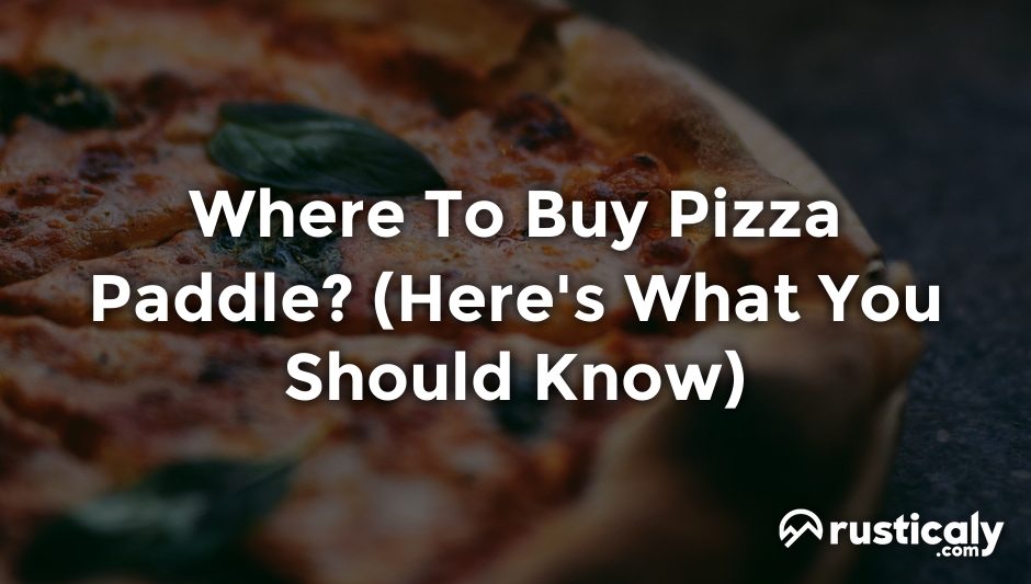 where to buy pizza paddle