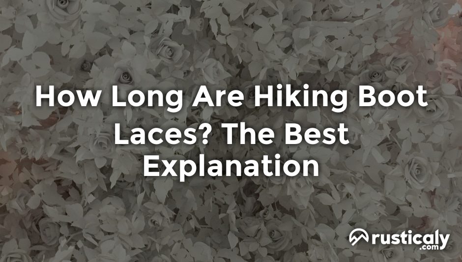 how long are hiking boot laces