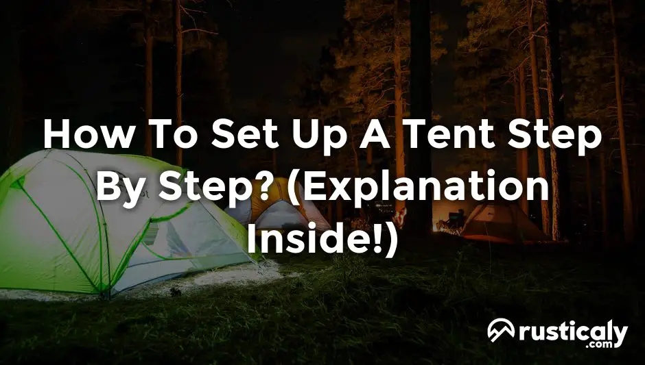 how to set up a tent step by step