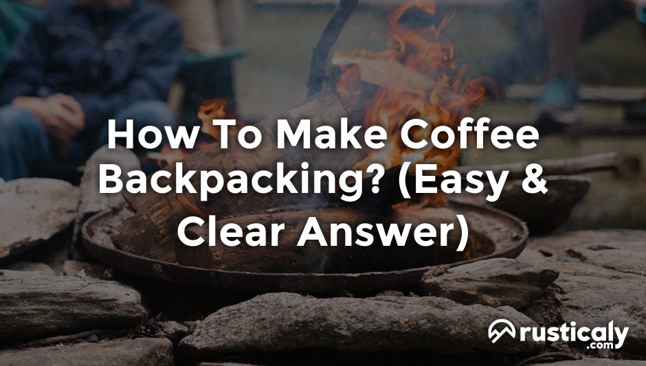 how to make coffee backpacking