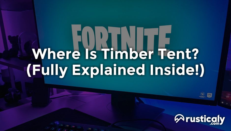 where is timber tent