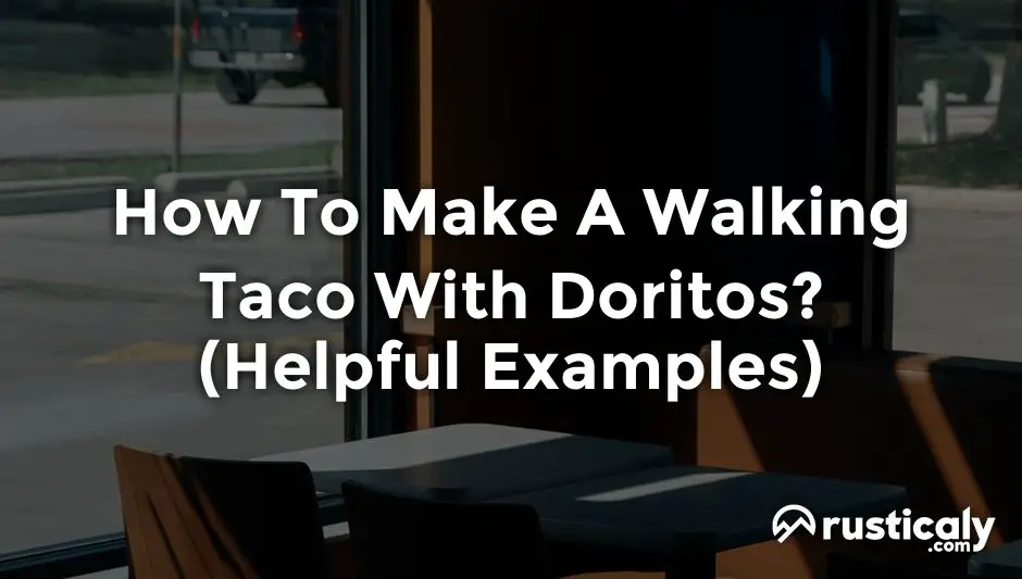 how to make a walking taco with doritos