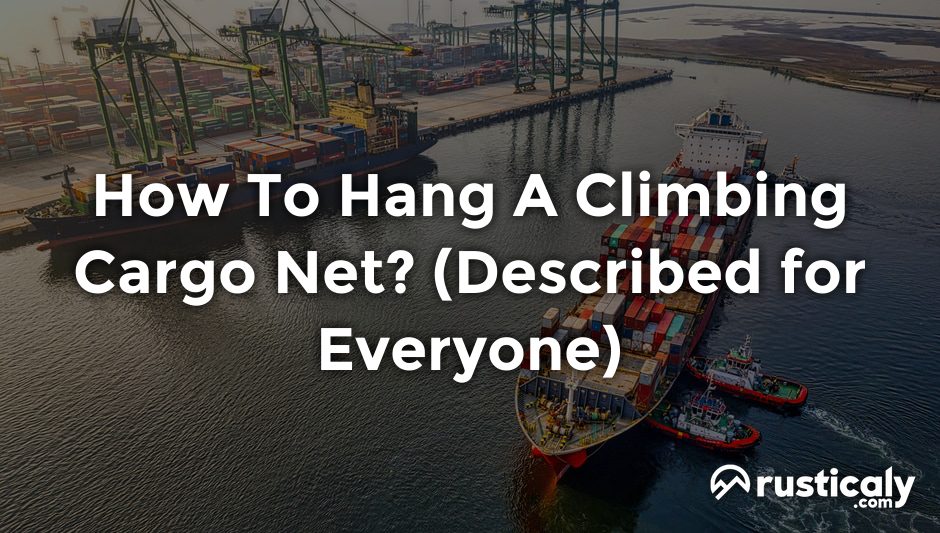 how to hang a climbing cargo net