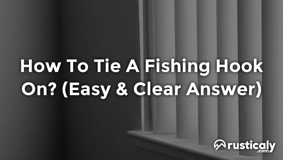how to tie a fishing hook on
