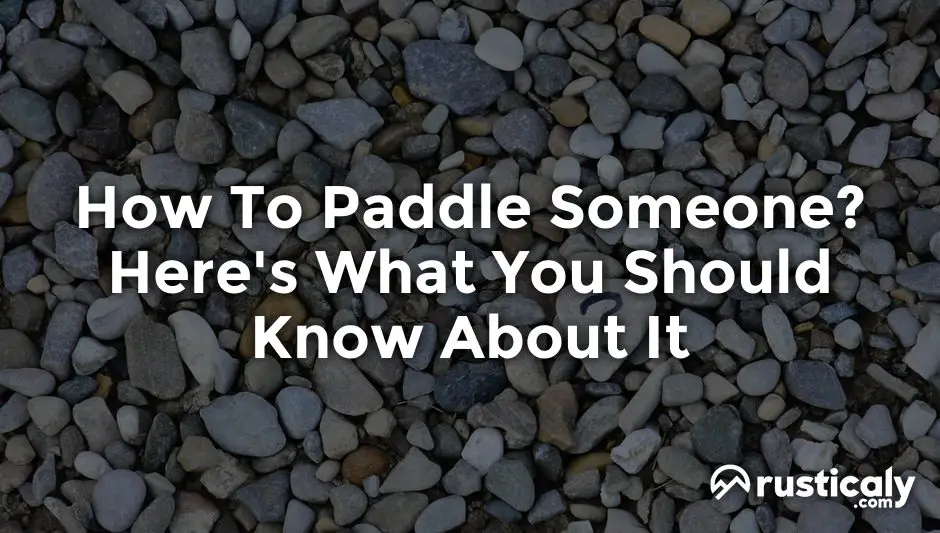 how to paddle someone