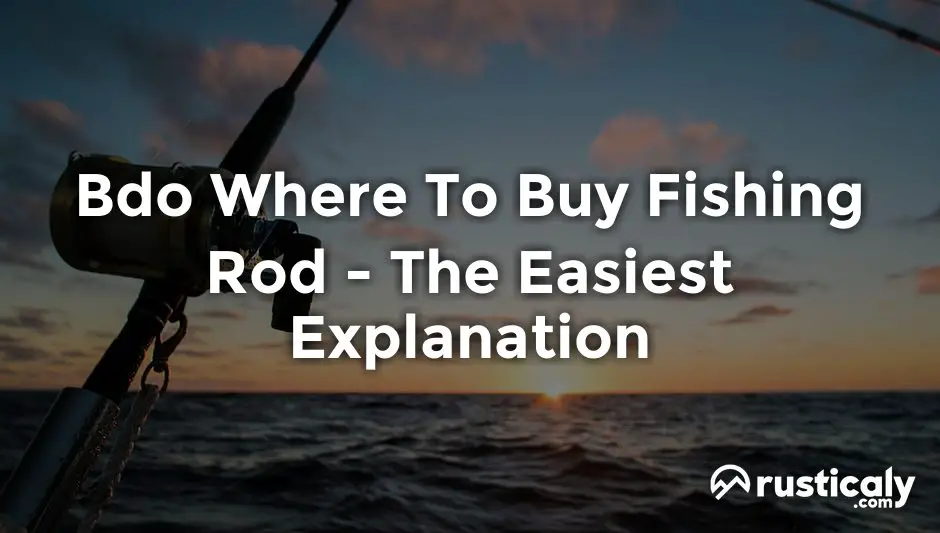 bdo where to buy fishing rod