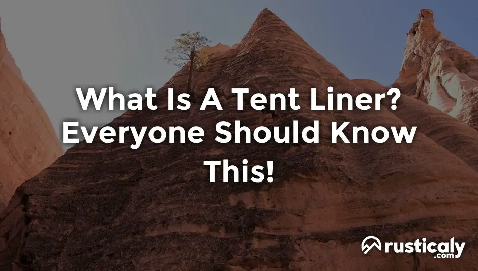 what is a tent liner