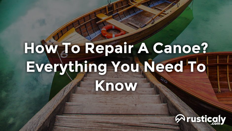how to repair a canoe