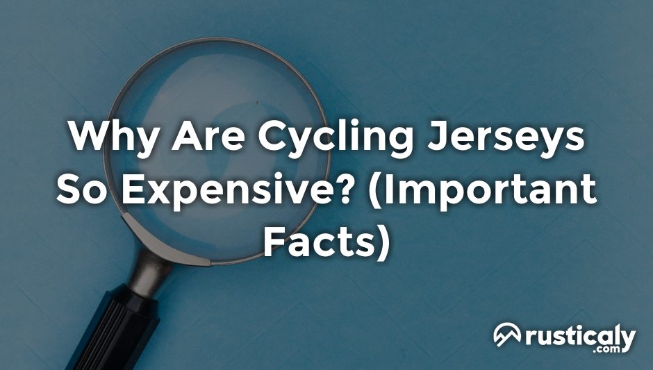 why are cycling jerseys so expensive