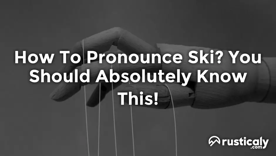 how to pronounce ski