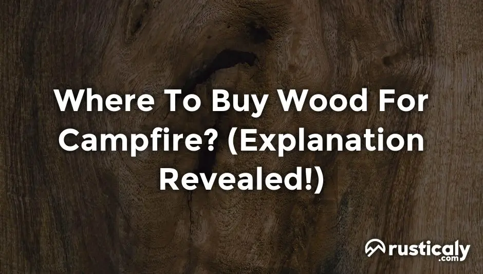 where to buy wood for campfire