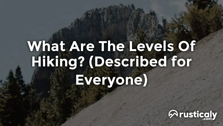 what are the levels of hiking