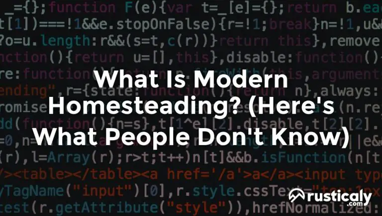what is modern homesteading