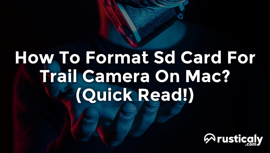 how to format sd card for trail camera on mac
