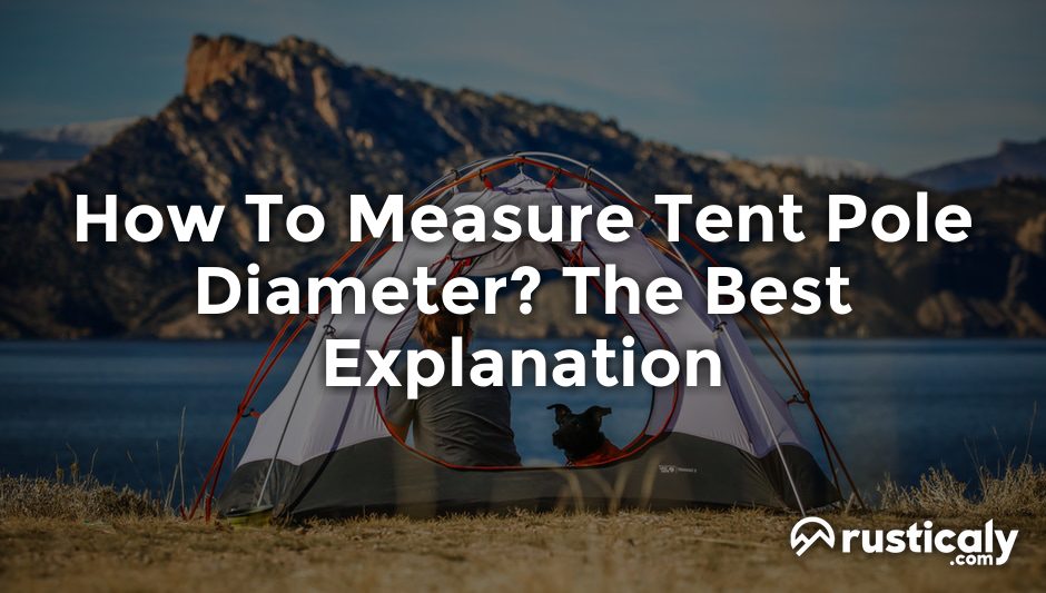 how to measure tent pole diameter