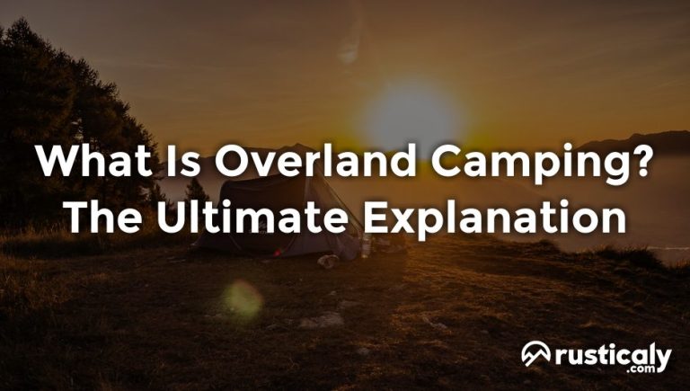 what is overland camping