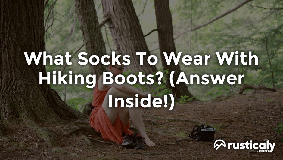 what socks to wear with hiking boots