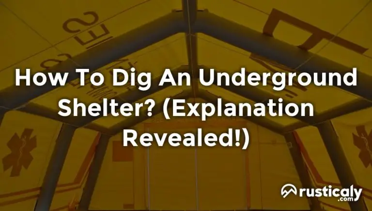 how to dig an underground shelter