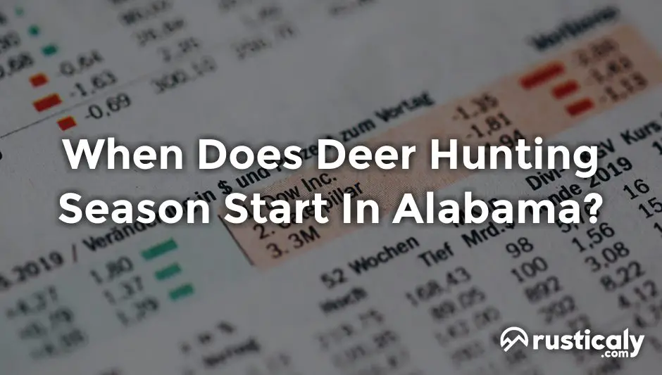 When Does Deer Hunting Season Start In Alabama?