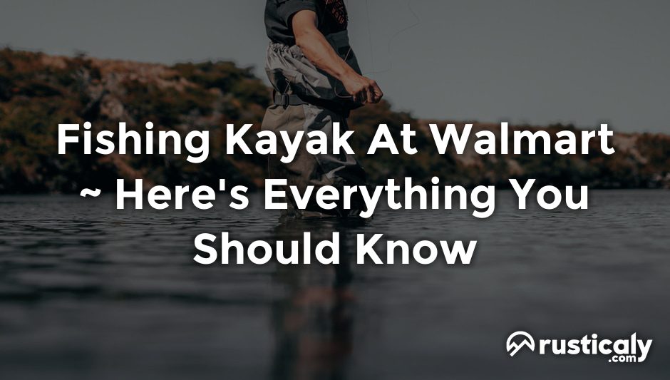 fishing kayak at walmart