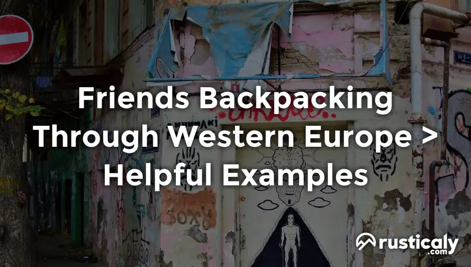 friends backpacking through western europe