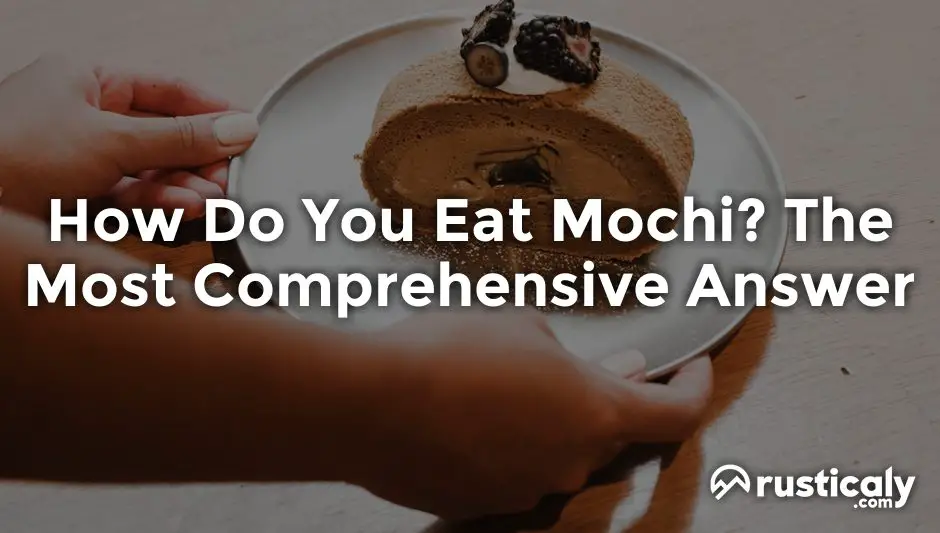 how do you eat mochi