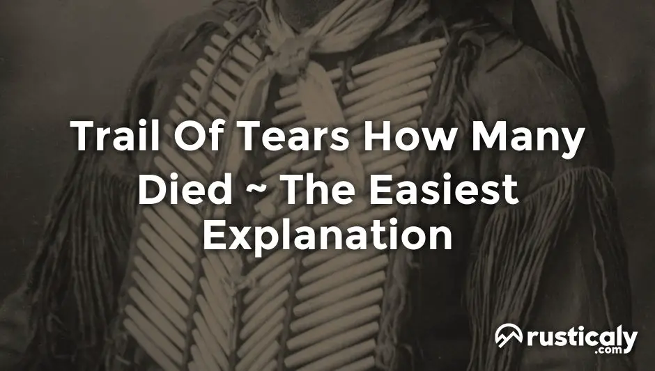 trail of tears how many died