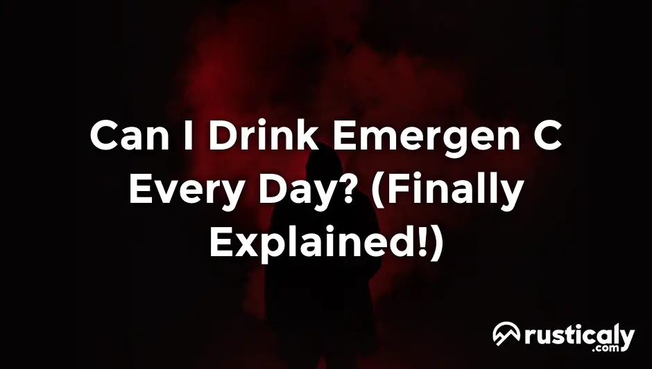 can i drink emergen c every day