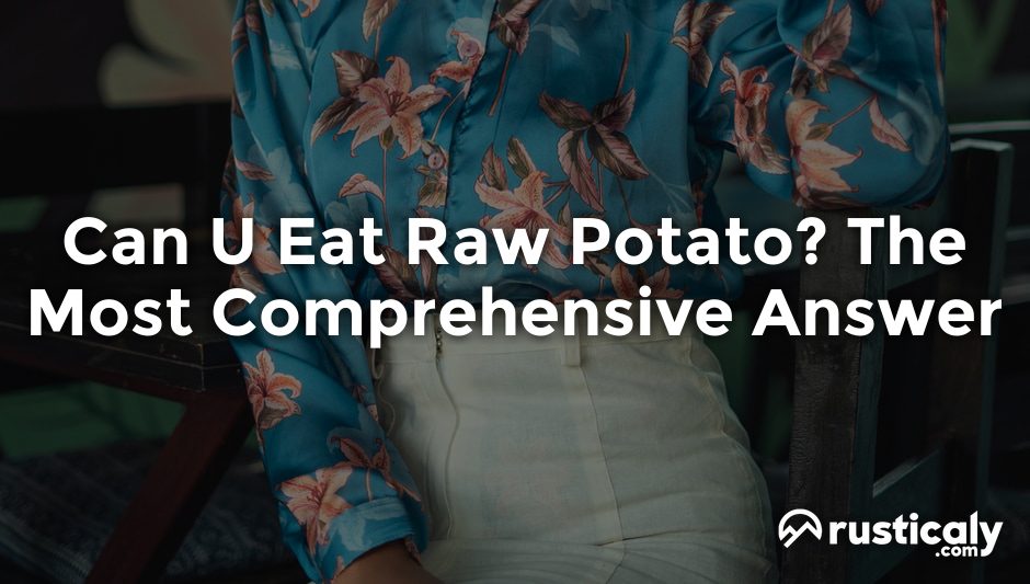 can u eat raw potato