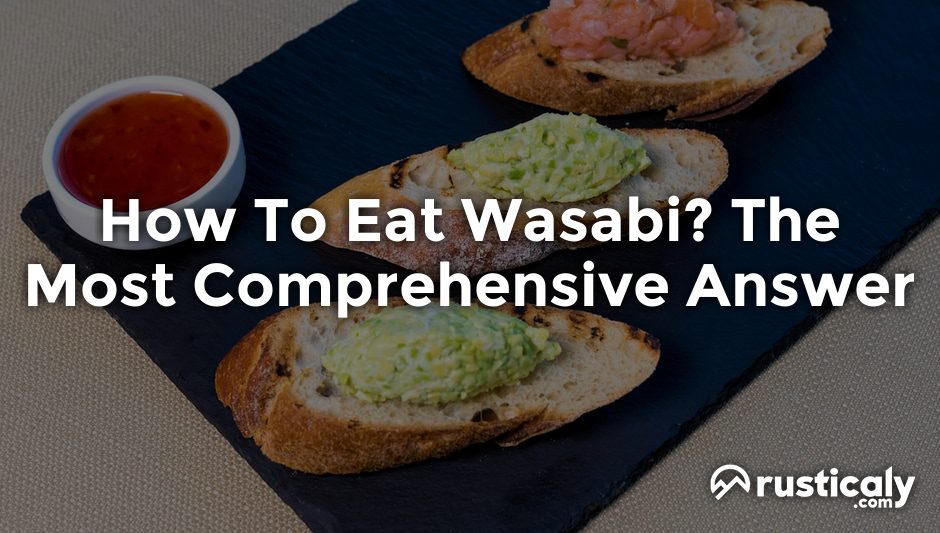 how to eat wasabi