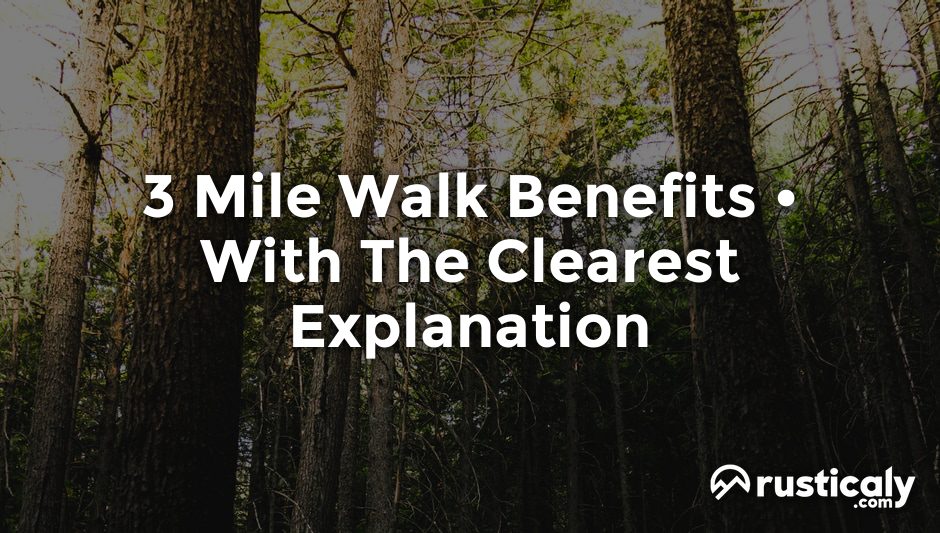 3 mile walk benefits