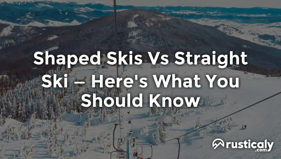 shaped skis vs straight ski