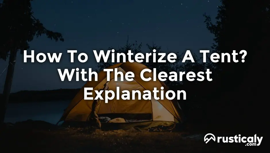 how to winterize a tent