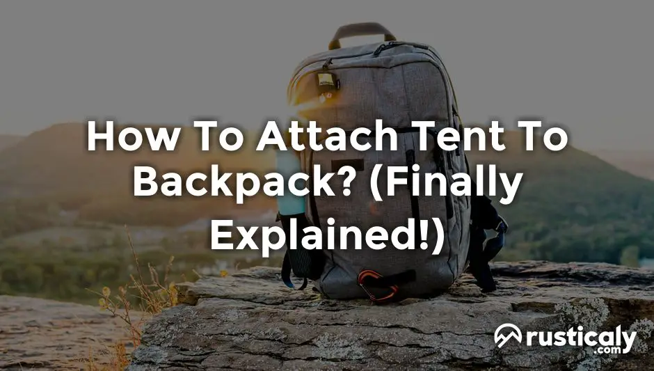 how to attach tent to backpack