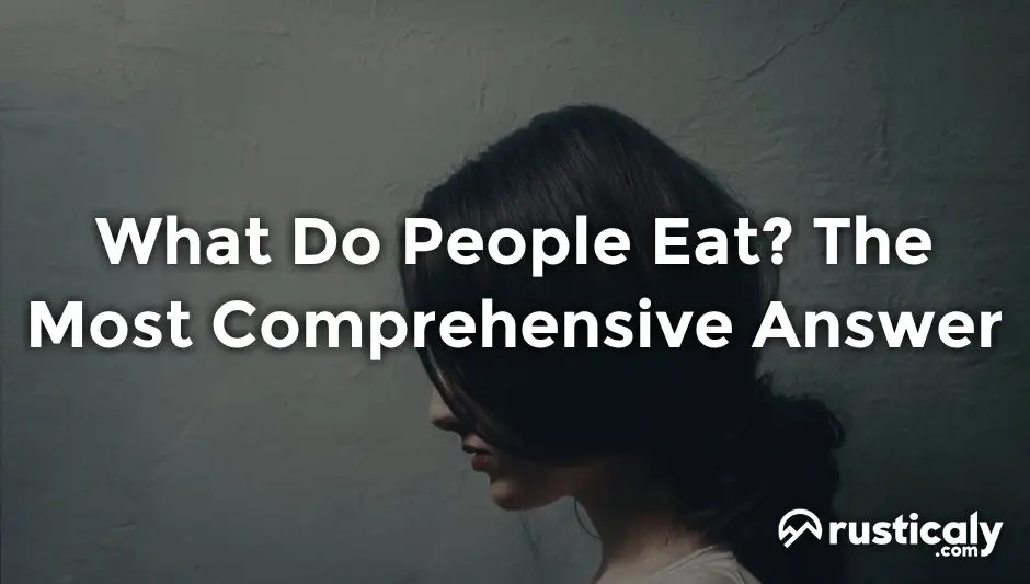 What Do People Eat