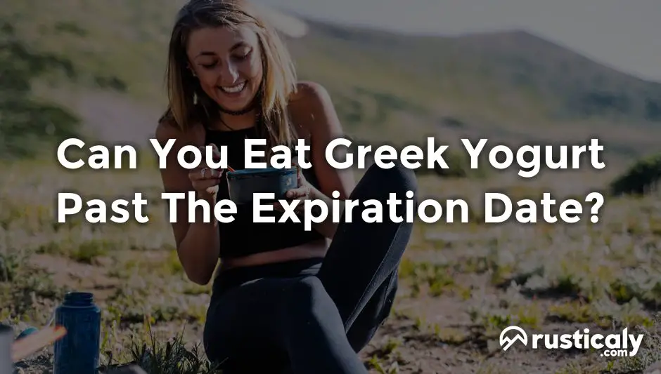 can you eat greek yogurt past the expiration date