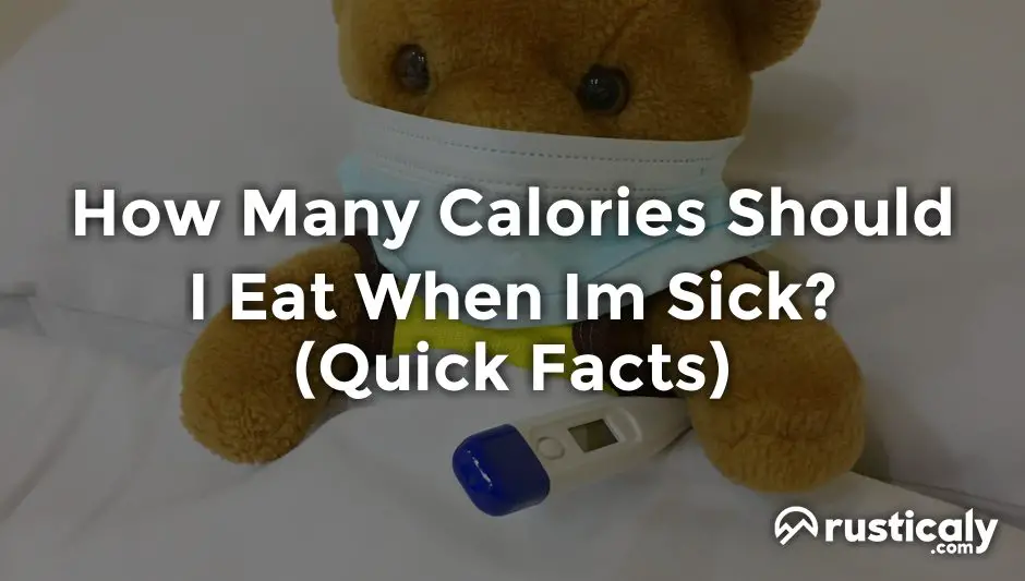 how many calories should i eat when im sick