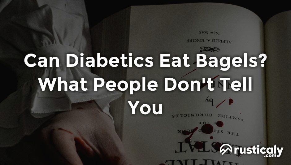 can diabetics eat bagels