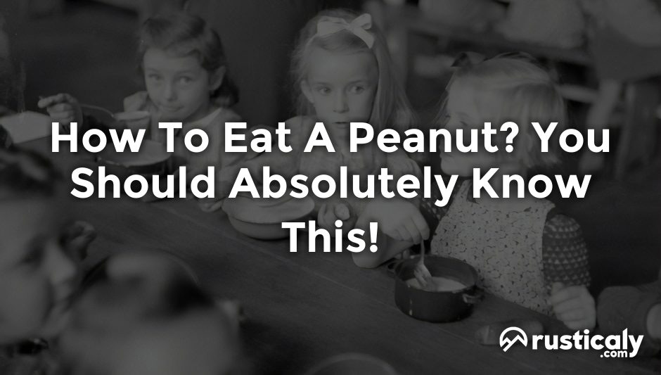 how to eat a peanut