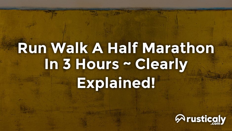 run walk a half marathon in 3 hours