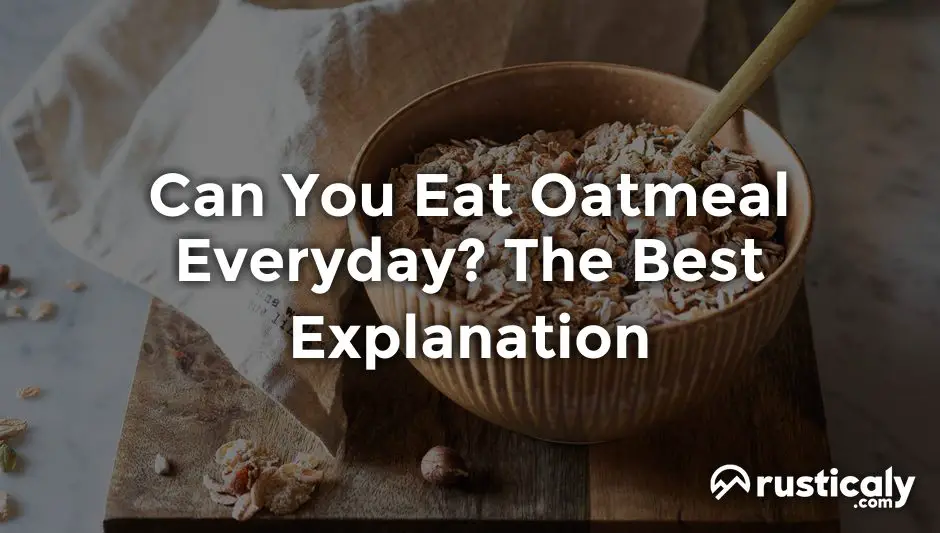 can you eat oatmeal everyday