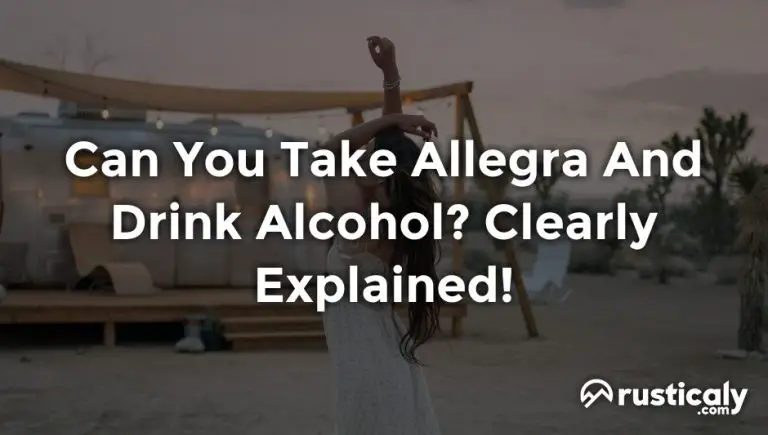 can you take allegra and drink alcohol
