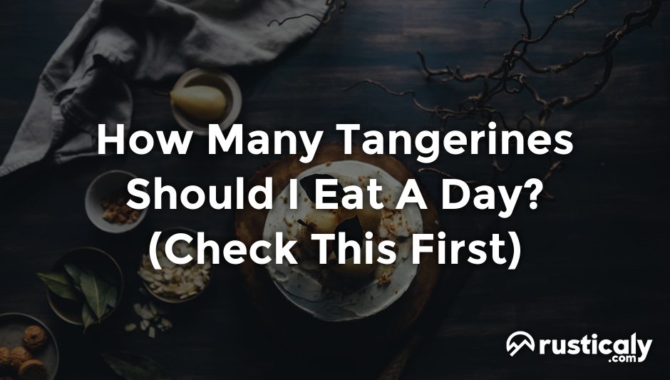 how many tangerines should i eat a day