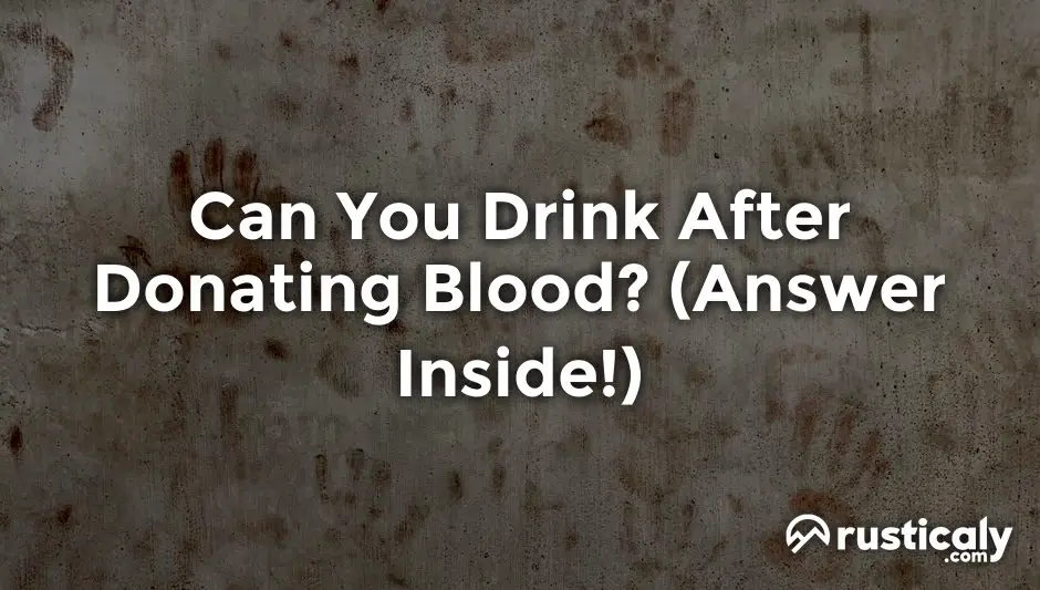 can you drink after donating blood
