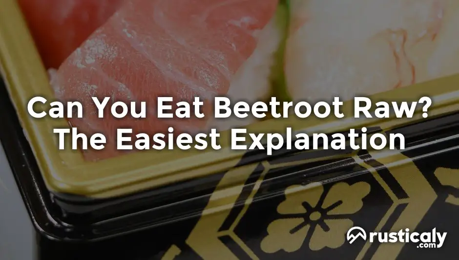 can you eat beetroot raw