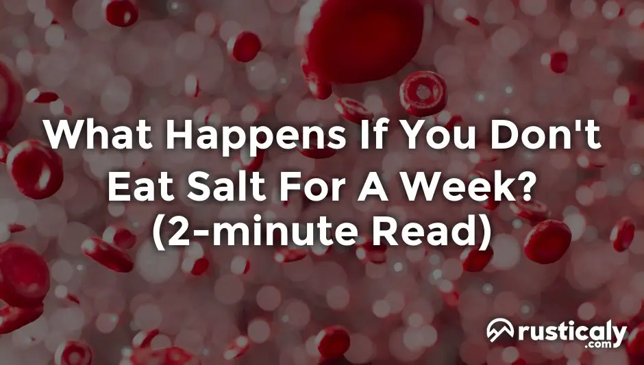 what happens if you don't eat salt for a week