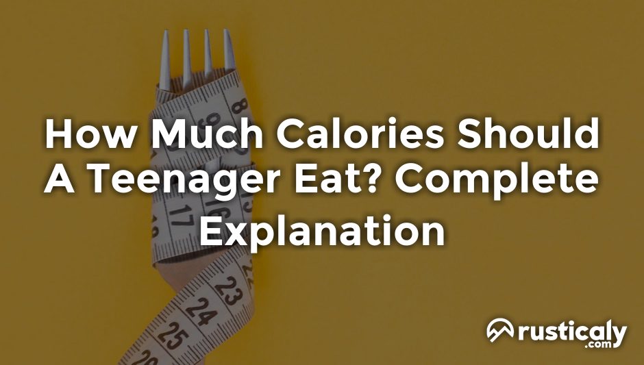 how much calories should a teenager eat