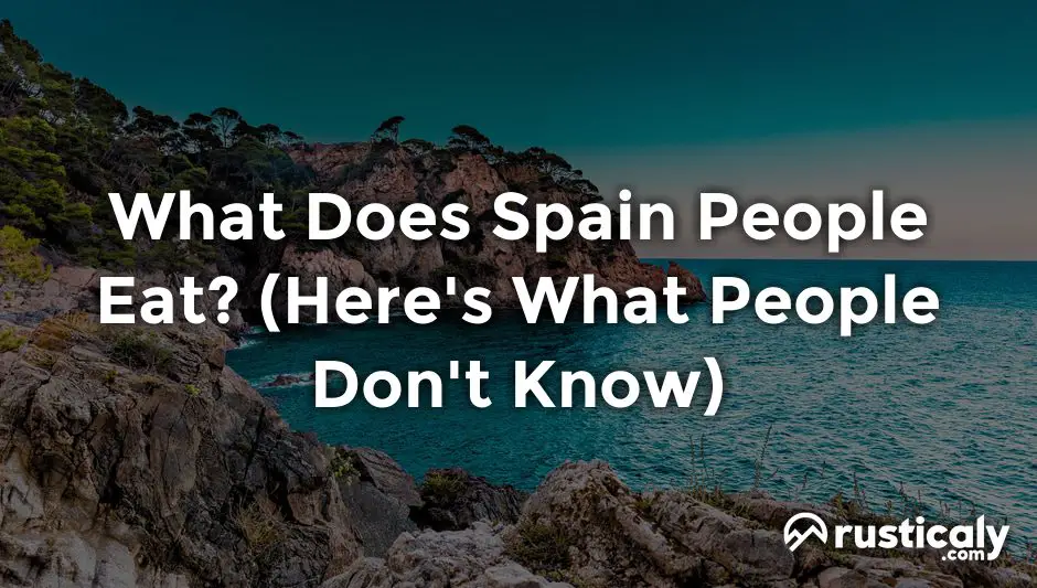 What Does Spain People Eat Complete Easy Answer what-does-spain-people-eat-complete-easy-answer